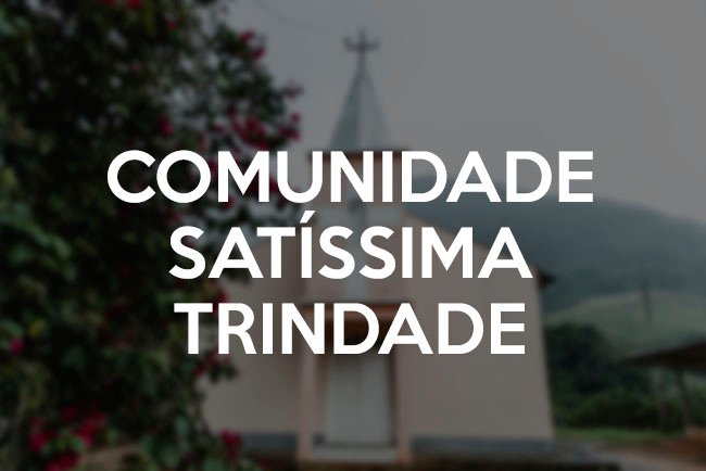 comunidade santíssima trindade